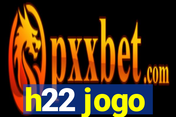 h22 jogo